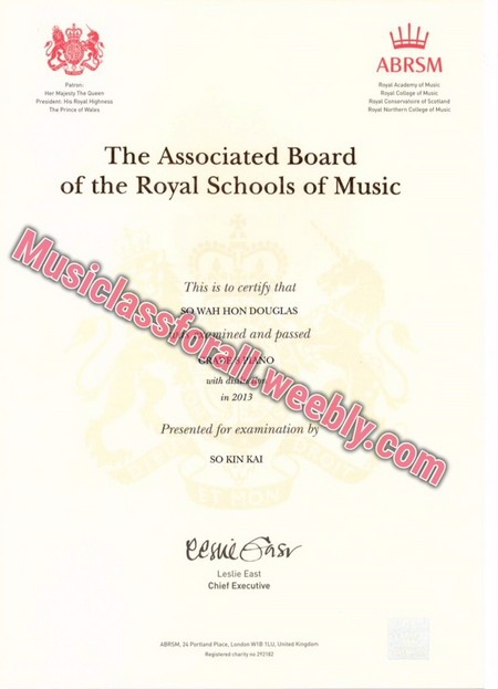 ABRSM The Associated Board of the Royal Schools of Music This is to certify that WAH HON DOUGLAS rnined and passed in 2013 Presented for examination SO KIN KAI Leslie East Chief Executive,text,font,paper,